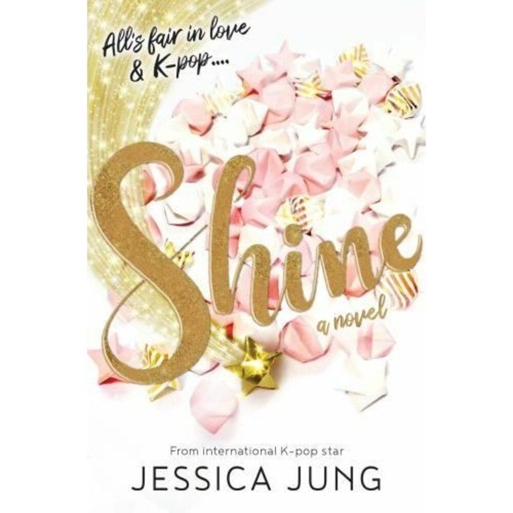 Shine by Jessica Jung Girls Generation Hardback Novel Book Kpop